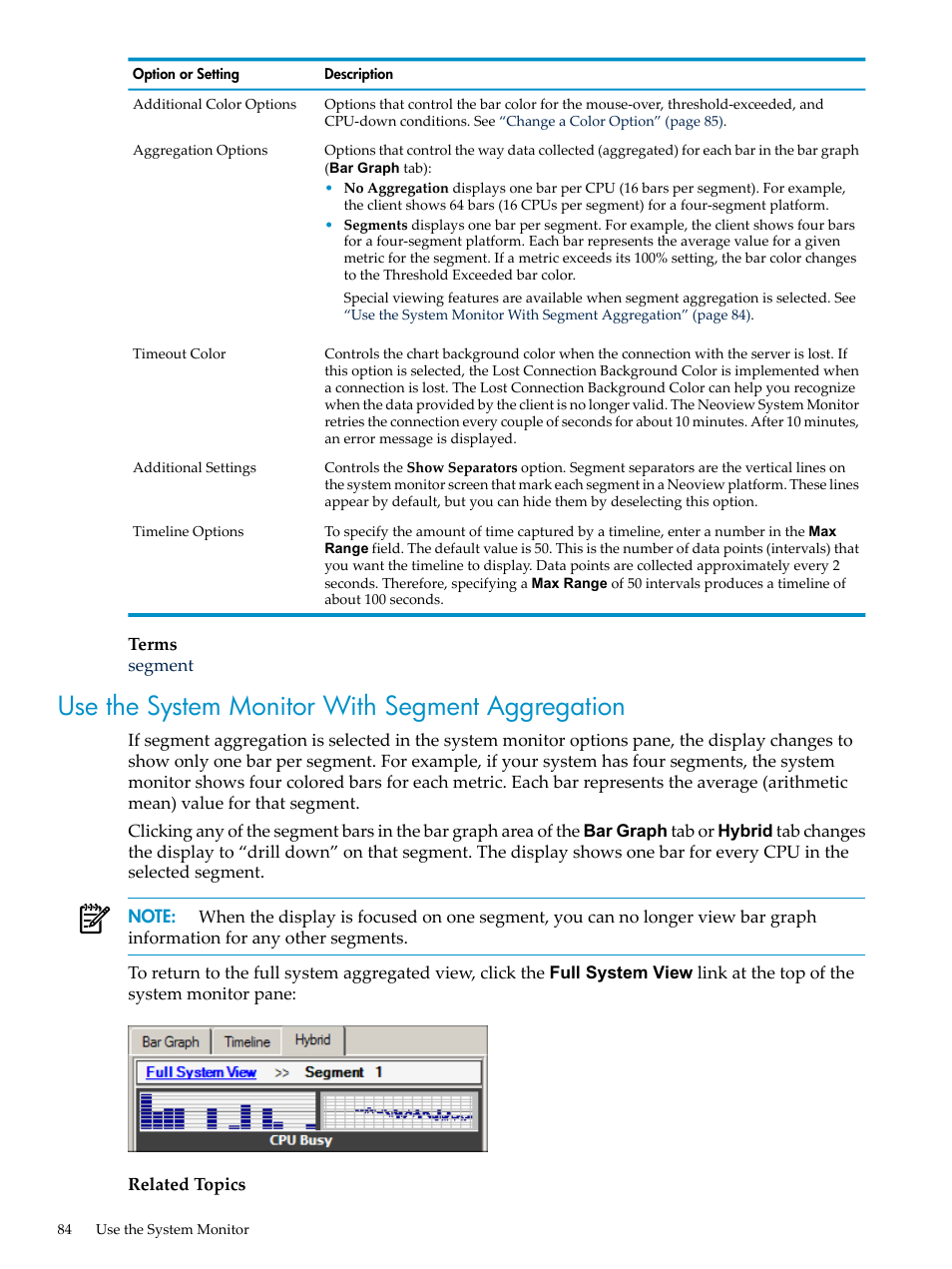 Use the system monitor with segment aggregation | HP Neoview Release 2.4 Software User Manual | Page 84 / 160