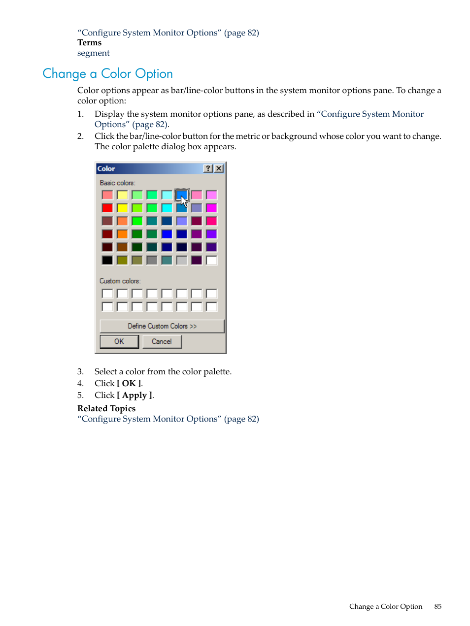 Change a color option | HP Neoview Release 2.4 Software User Manual | Page 85 / 160