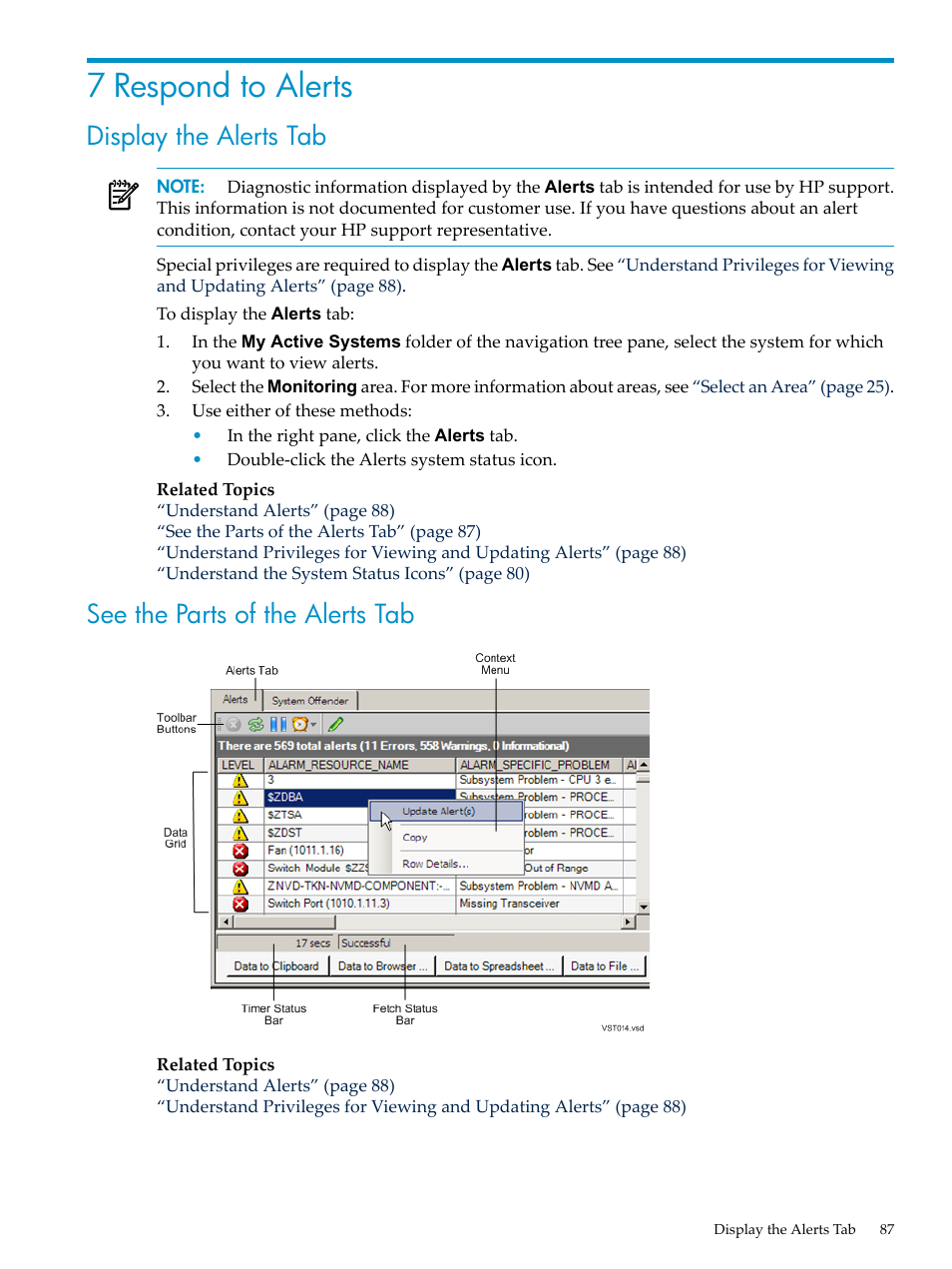 7 respond to alerts, Display the alerts tab, See the parts of the alerts tab | HP Neoview Release 2.4 Software User Manual | Page 87 / 160