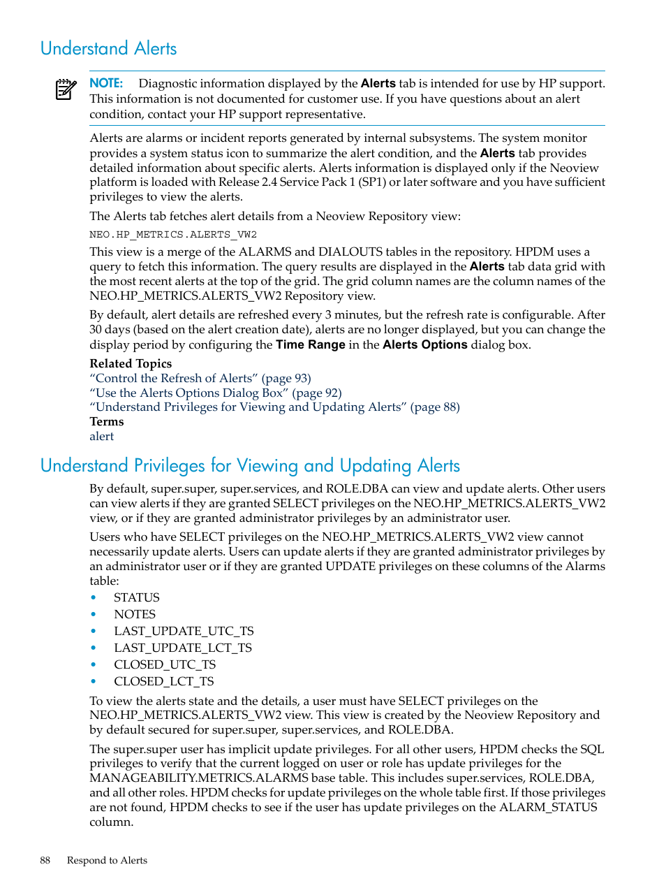 Understand alerts, Understand privileges for viewing | HP Neoview Release 2.4 Software User Manual | Page 88 / 160