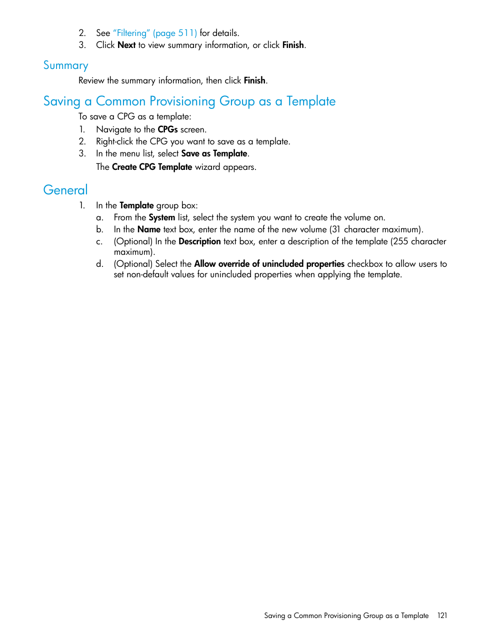 Summary, Saving a common provisioning group as a template, General | HP 3PAR Operating System Software User Manual | Page 121 / 526