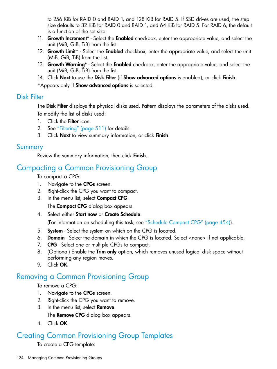 Disk filter, Summary, Compacting a common provisioning group | Removing a common provisioning group, Creating common provisioning group templates, Disk filter summary | HP 3PAR Operating System Software User Manual | Page 124 / 526