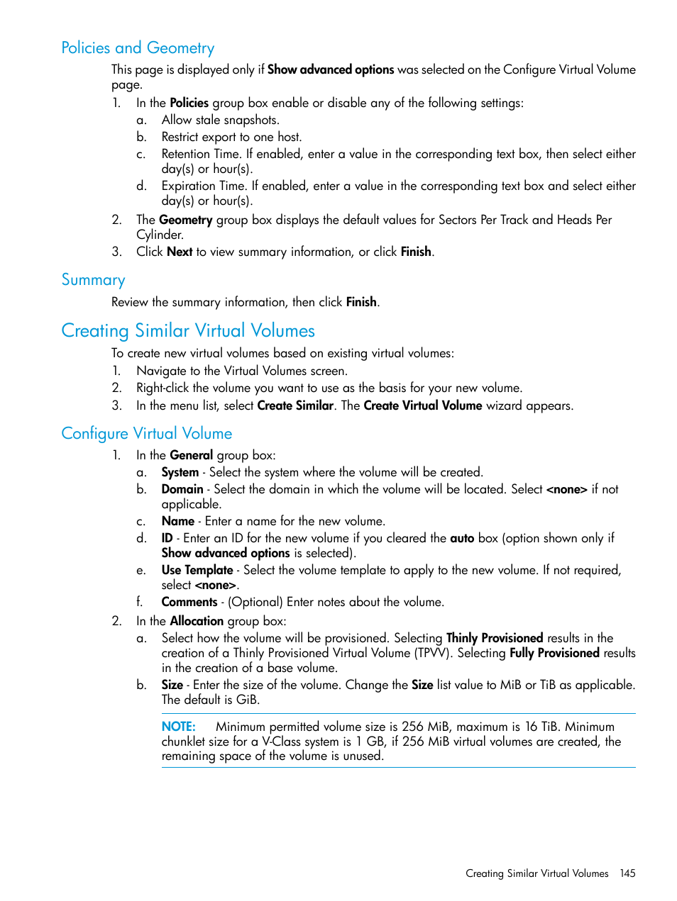 Policies and geometry, Summary, Creating similar virtual volumes | Configure virtual volume, Policies and geometry summary | HP 3PAR Operating System Software User Manual | Page 145 / 526