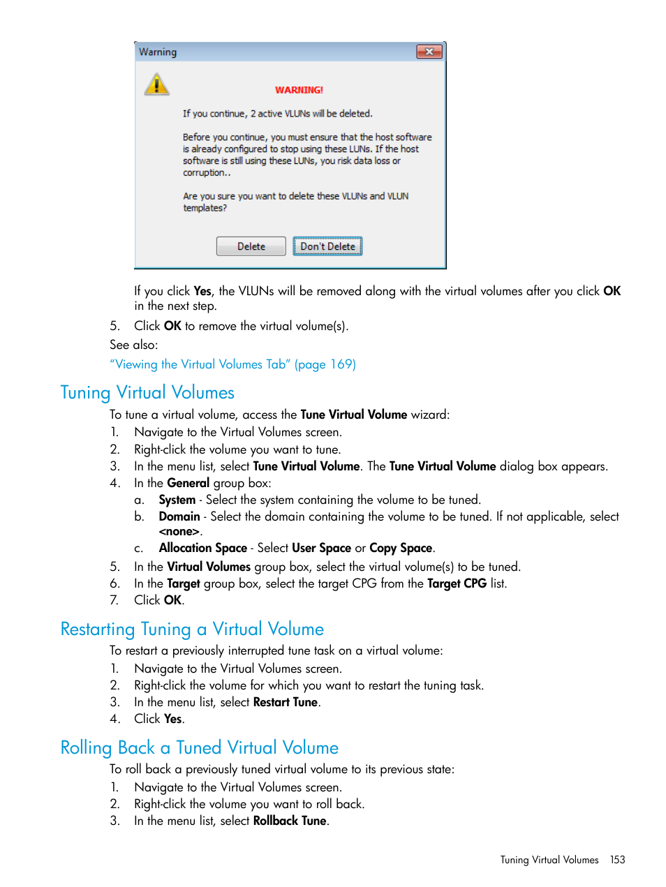 Tuning virtual volumes, Restarting tuning a virtual volume, Rolling back a tuned virtual volume | HP 3PAR Operating System Software User Manual | Page 153 / 526