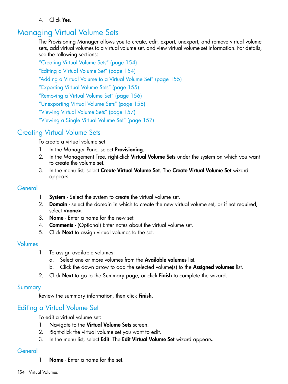 Managing virtual volume sets, Creating virtual volume sets, General | Volumes, Summary, Editing a virtual volume set, General volumes summary | HP 3PAR Operating System Software User Manual | Page 154 / 526