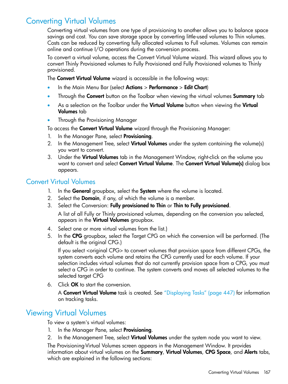 Converting virtual volumes, Convert virtual volumes, Viewing virtual volumes | HP 3PAR Operating System Software User Manual | Page 167 / 526