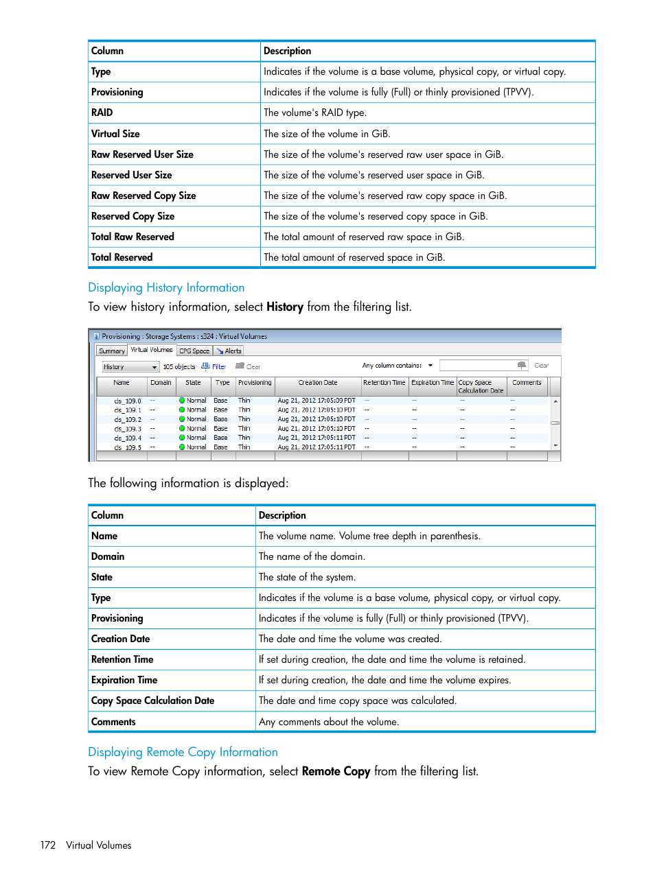 Displaying history information, Displaying remote copy information | HP 3PAR Operating System Software User Manual | Page 172 / 526