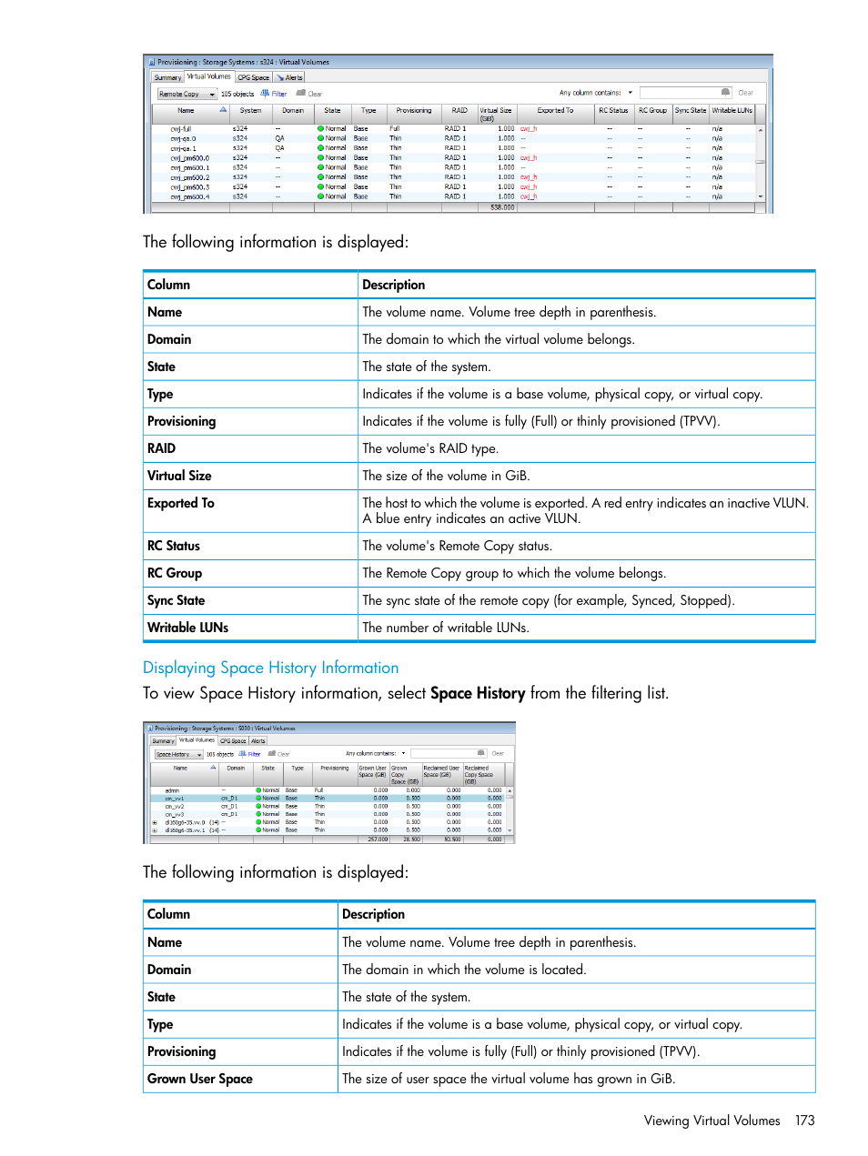 Displaying space history information | HP 3PAR Operating System Software User Manual | Page 173 / 526