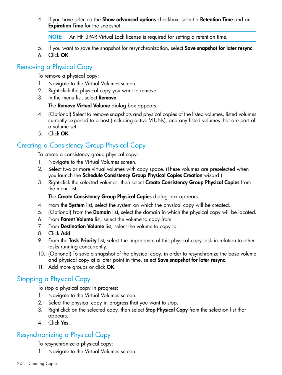 Removing a physical copy, Creating a consistency group physical copy, Stopping a physical copy | Resynchronizing a physical copy | HP 3PAR Operating System Software User Manual | Page 204 / 526