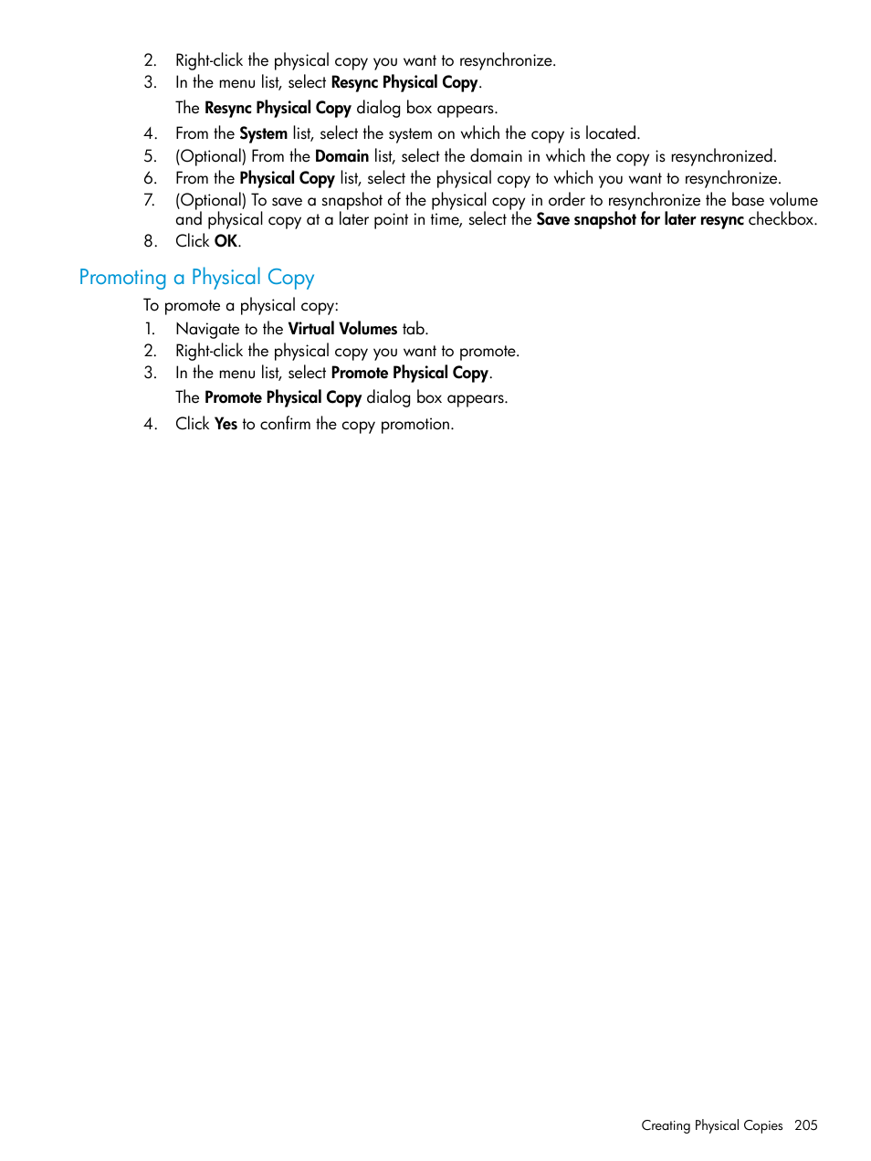 Promoting a physical copy | HP 3PAR Operating System Software User Manual | Page 205 / 526