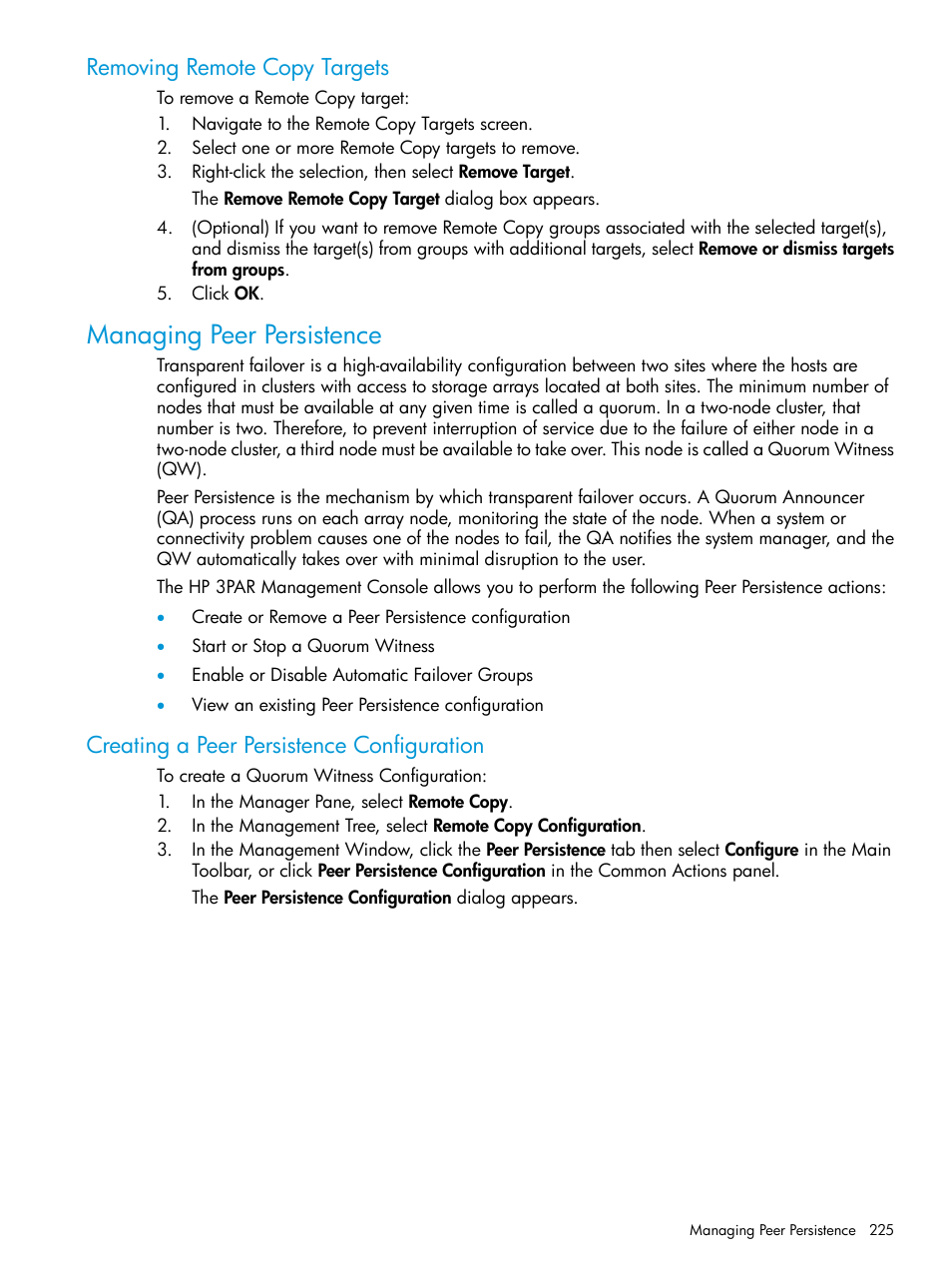 Removing remote copy targets, Managing peer persistence, Creating a peer persistence configuration | HP 3PAR Operating System Software User Manual | Page 225 / 526