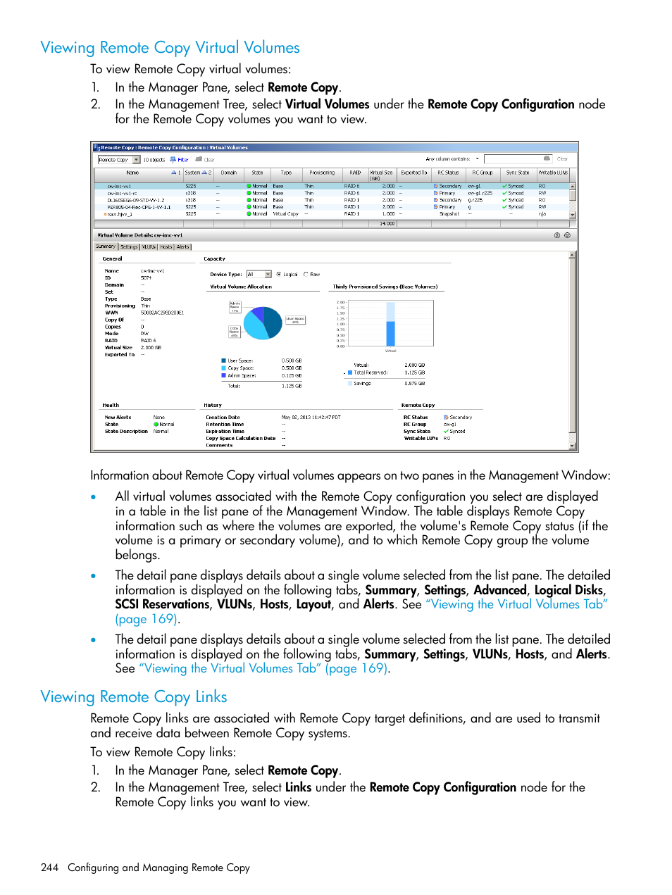 Viewing remote copy virtual volumes, Viewing remote copy links | HP 3PAR Operating System Software User Manual | Page 244 / 526