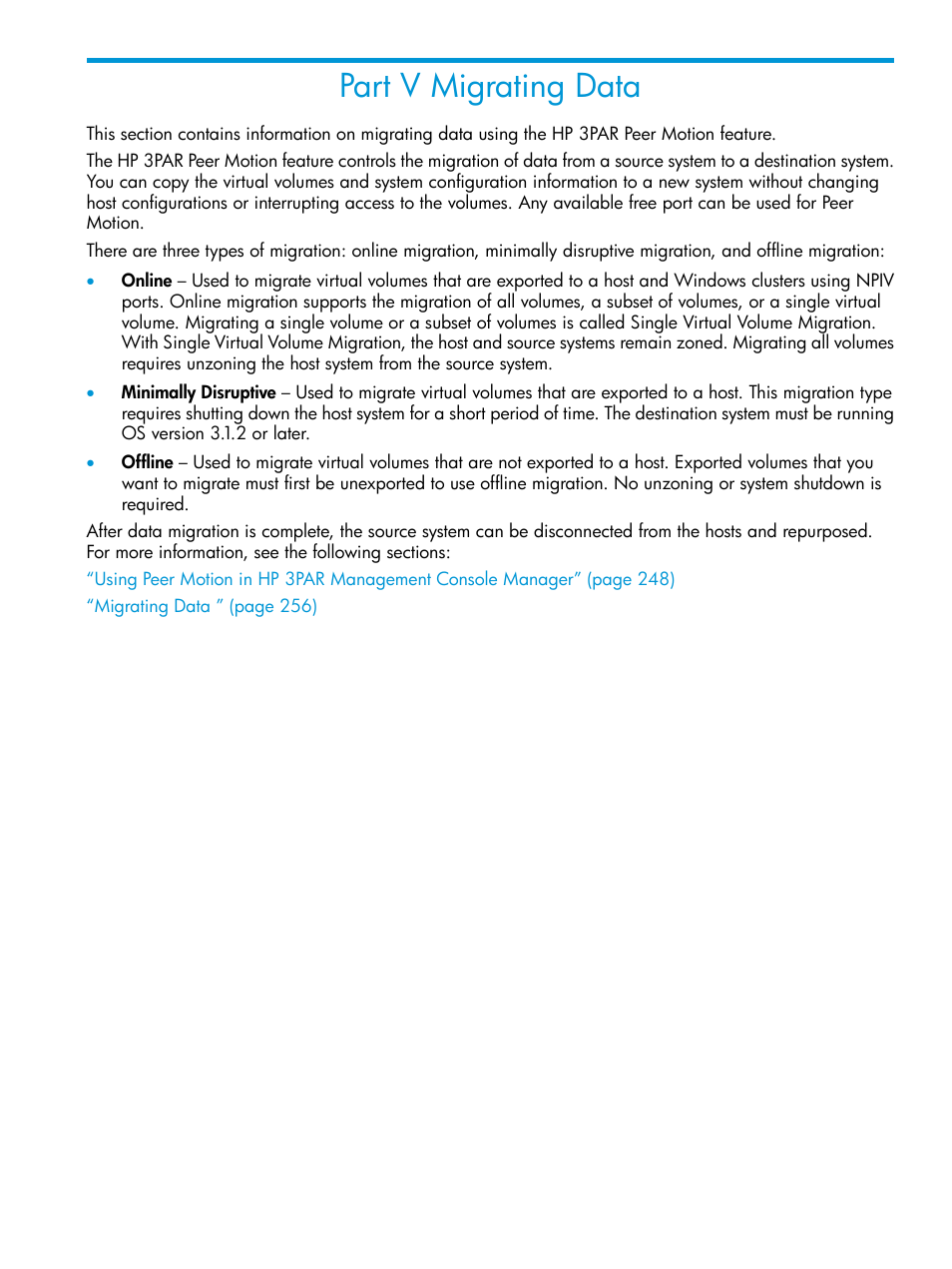 Part v migrating data, V migrating data | HP 3PAR Operating System Software User Manual | Page 247 / 526