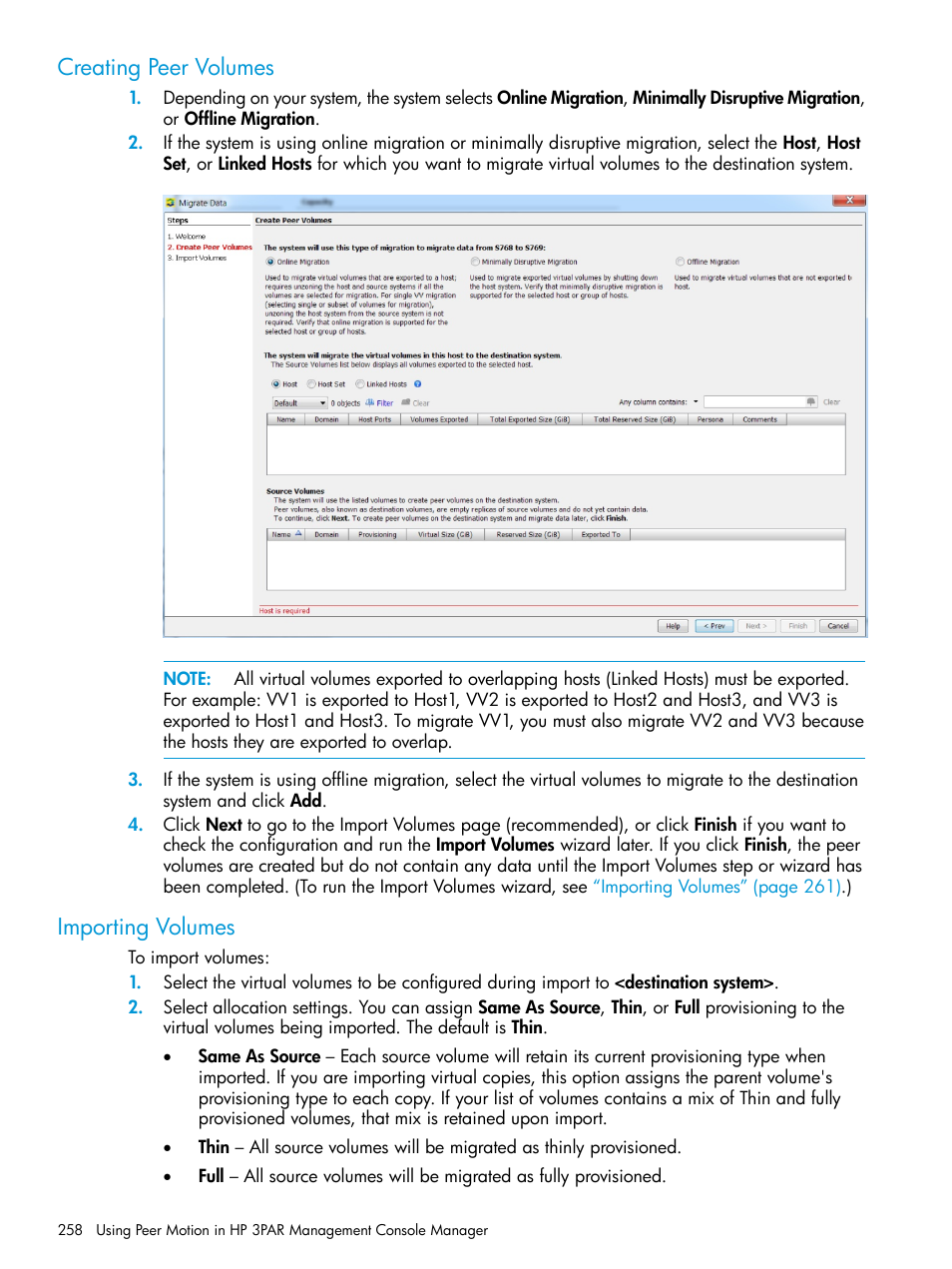 Creating peer volumes, Importing volumes, Creating peer volumes importing volumes | HP 3PAR Operating System Software User Manual | Page 258 / 526