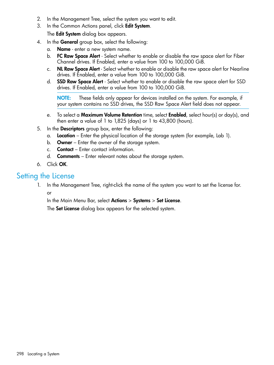 Setting the license, Viewing system information | HP 3PAR Operating System Software User Manual | Page 298 / 526