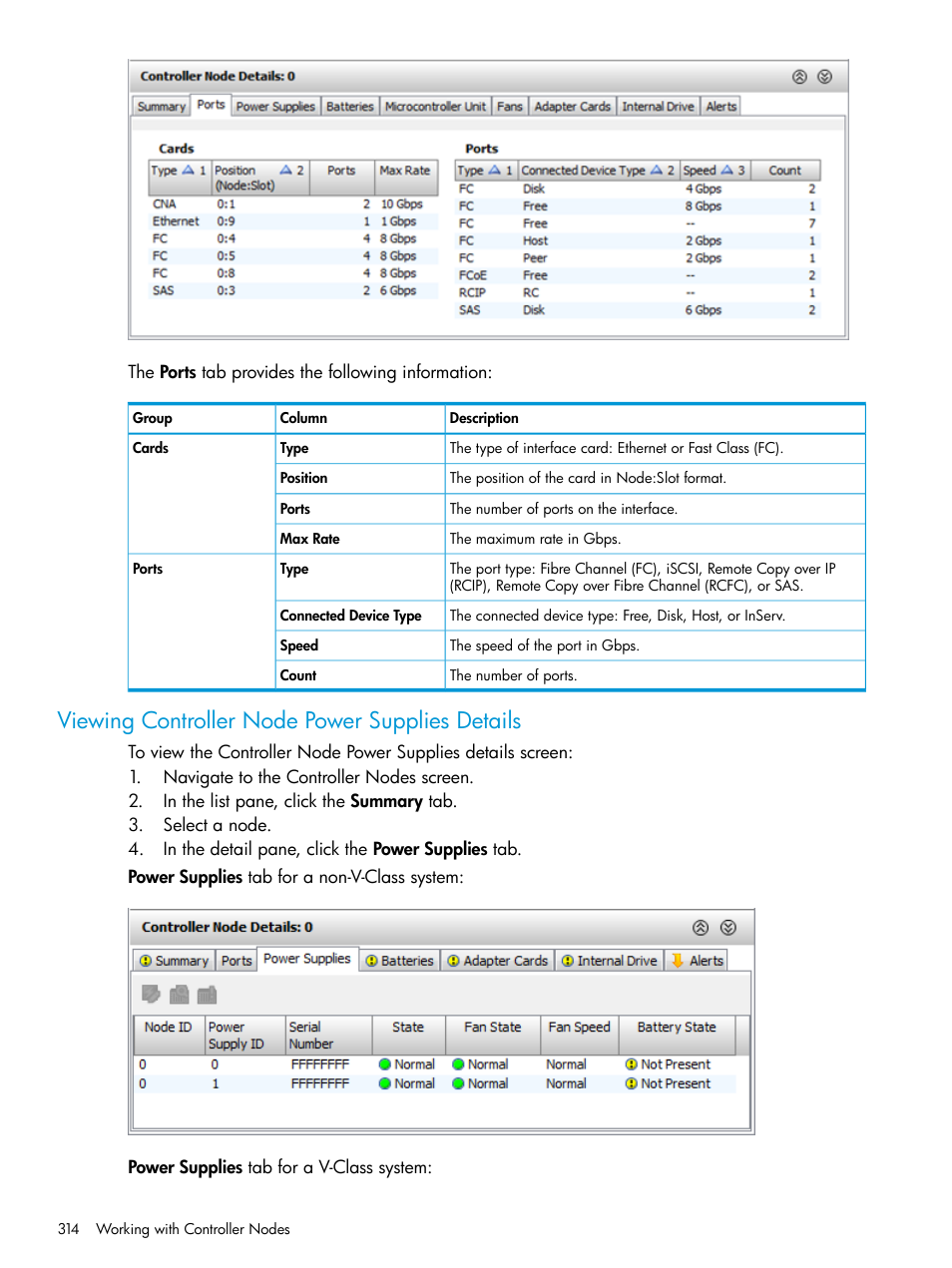Viewing controller node power supplies details | HP 3PAR Operating System Software User Manual | Page 314 / 526
