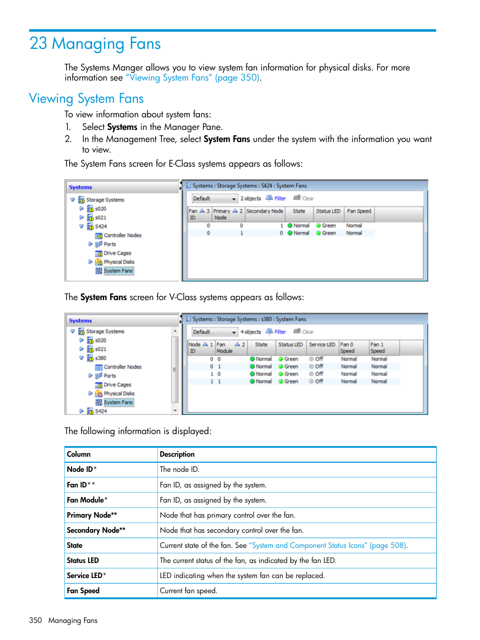 23 managing fans, Viewing system fans | HP 3PAR Operating System Software User Manual | Page 350 / 526