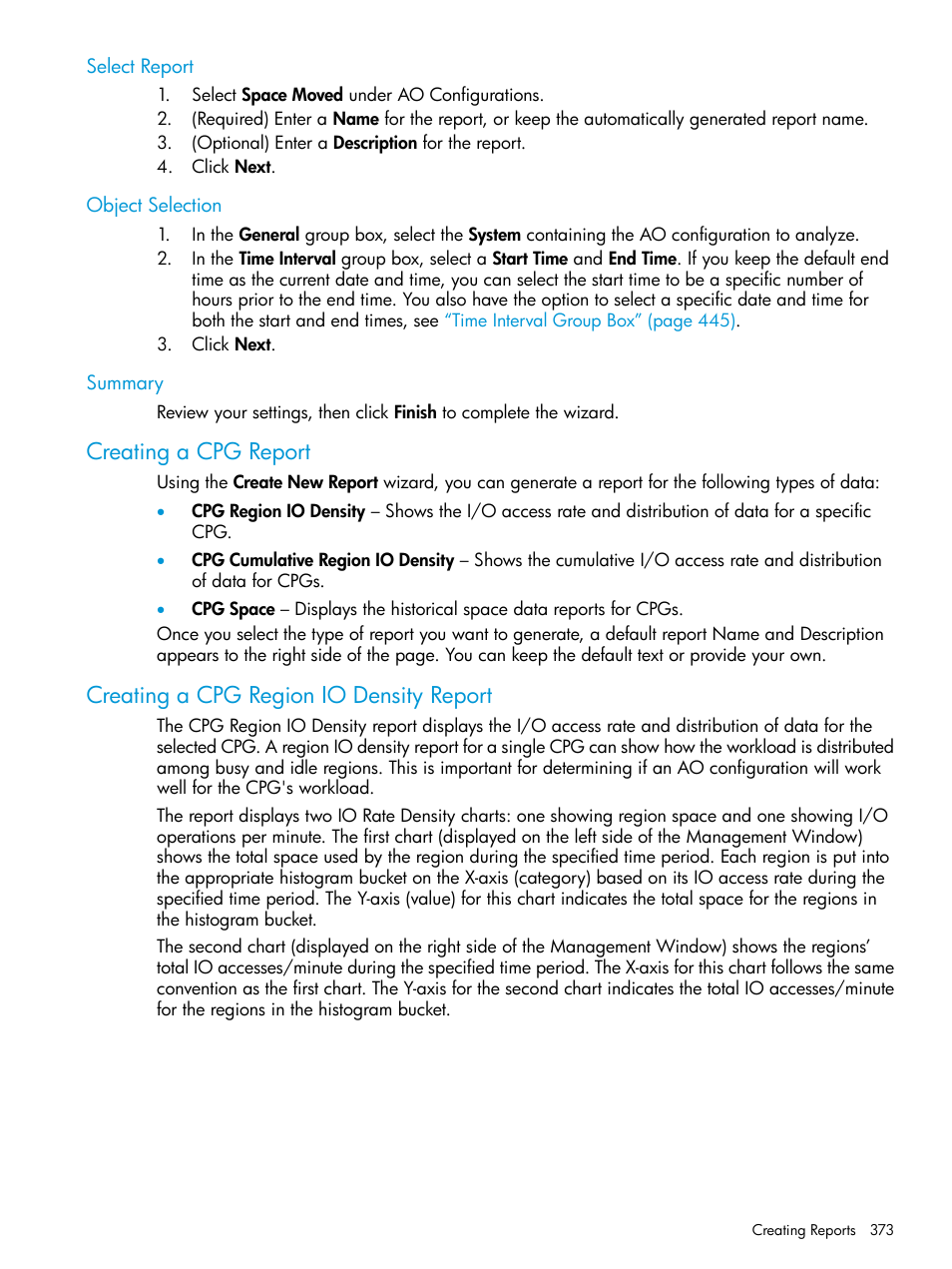 Select report, Object selection, Summary | Creating a cpg report, Creating a cpg region io density report, Select report object selection summary | HP 3PAR Operating System Software User Manual | Page 373 / 526