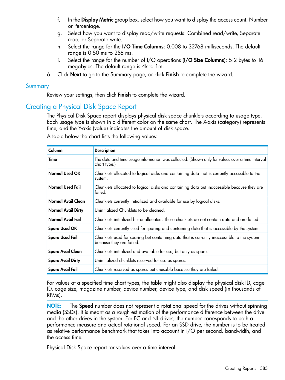 Summary, Creating a physical disk space report | HP 3PAR Operating System Software User Manual | Page 385 / 526