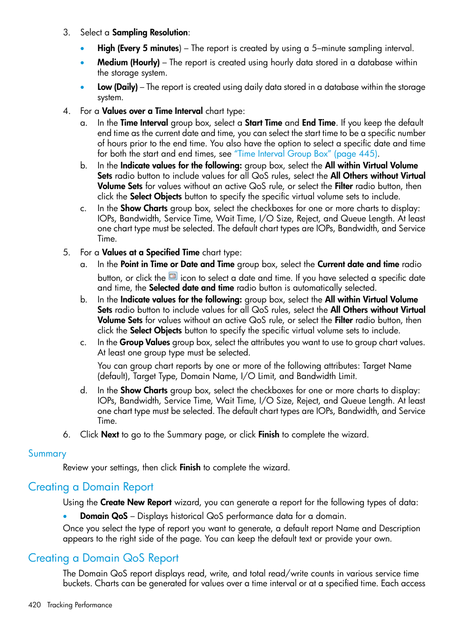 Summary, Creating a domain report, Creating a domain qos report | HP 3PAR Operating System Software User Manual | Page 420 / 526