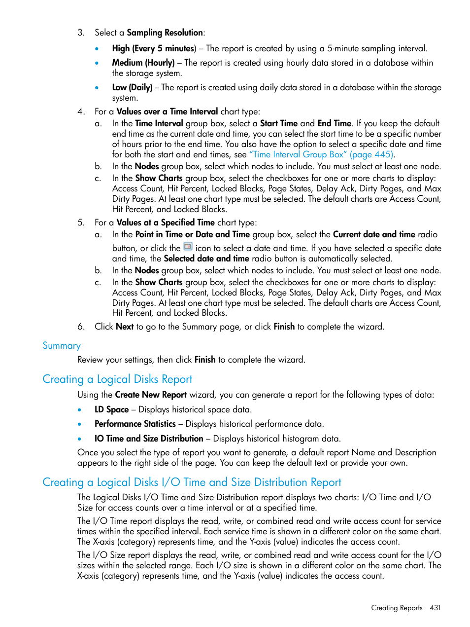 Summary, Creating a logical disks report | HP 3PAR Operating System Software User Manual | Page 431 / 526