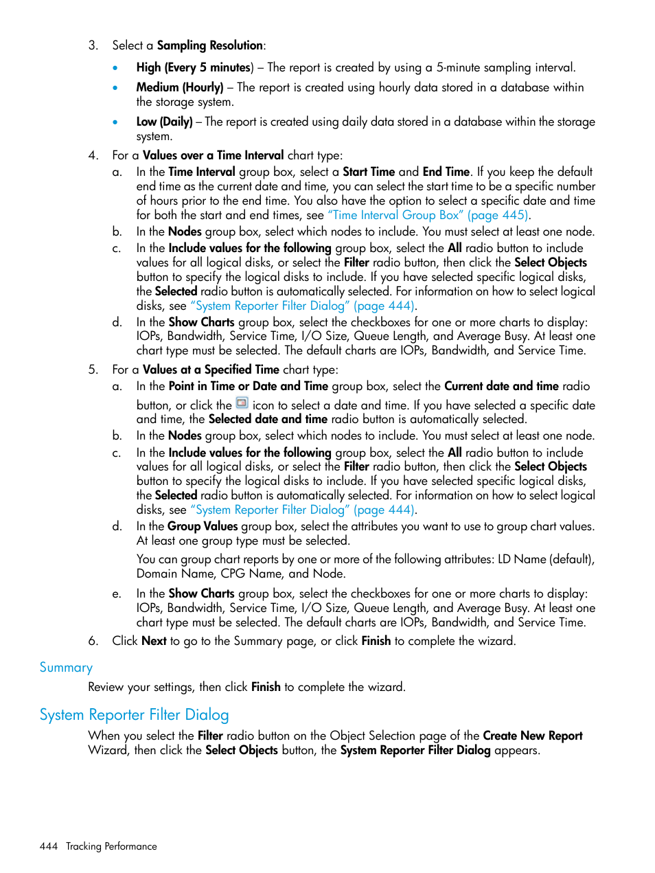 Summary, System reporter filter dialog | HP 3PAR Operating System Software User Manual | Page 444 / 526