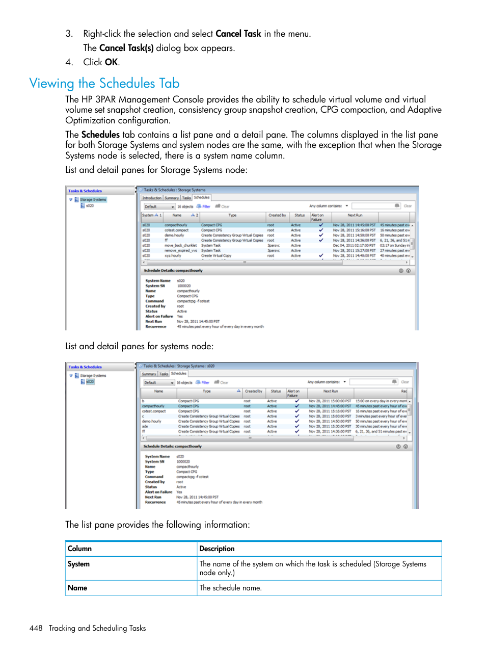 Viewing the schedules tab | HP 3PAR Operating System Software User Manual | Page 448 / 526