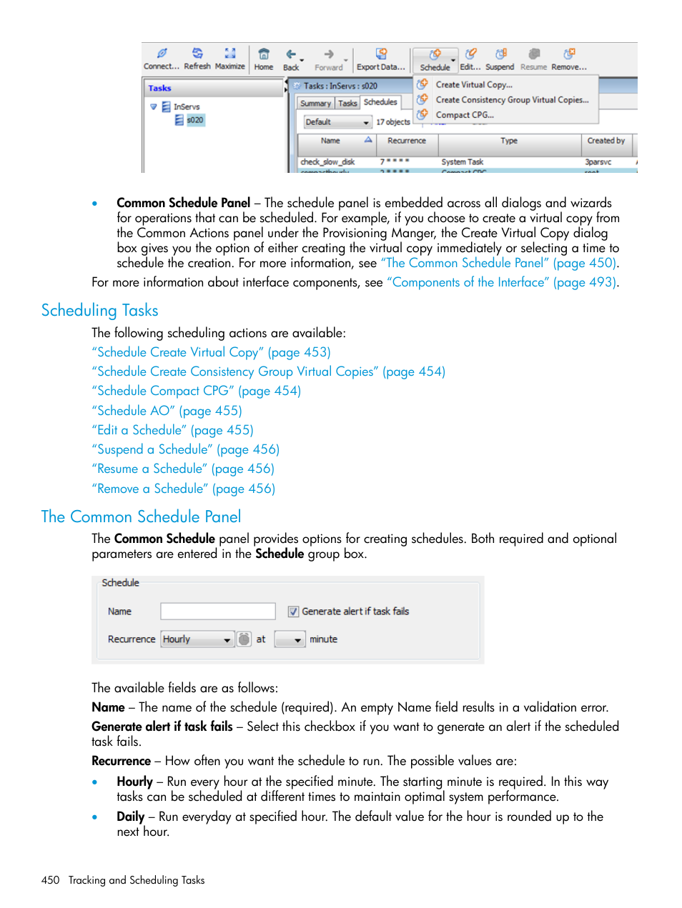 Scheduling tasks, The common schedule panel, Scheduling tasks the common schedule panel | HP 3PAR Operating System Software User Manual | Page 450 / 526