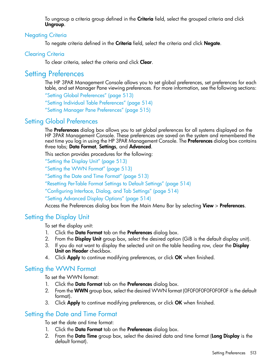 Negating criteria, Clearing criteria, Setting preferences | Setting global preferences, Setting the display unit, Setting the wwn format, Setting the date and time format, Negating criteria clearing criteria, Setting global, Setting | HP 3PAR Operating System Software User Manual | Page 513 / 526