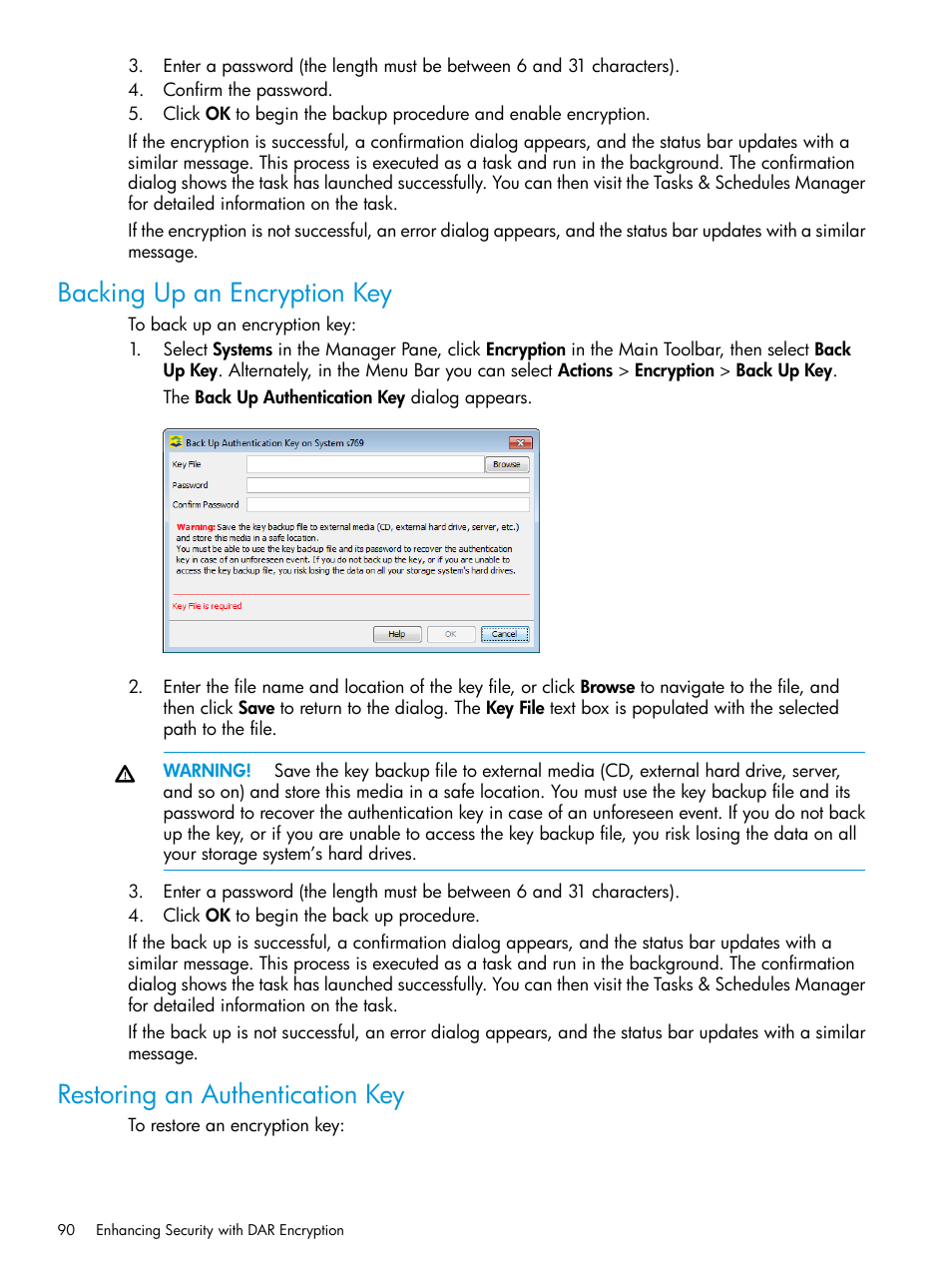 Backing up an encryption key, Restoring an authentication key | HP 3PAR Operating System Software User Manual | Page 90 / 526