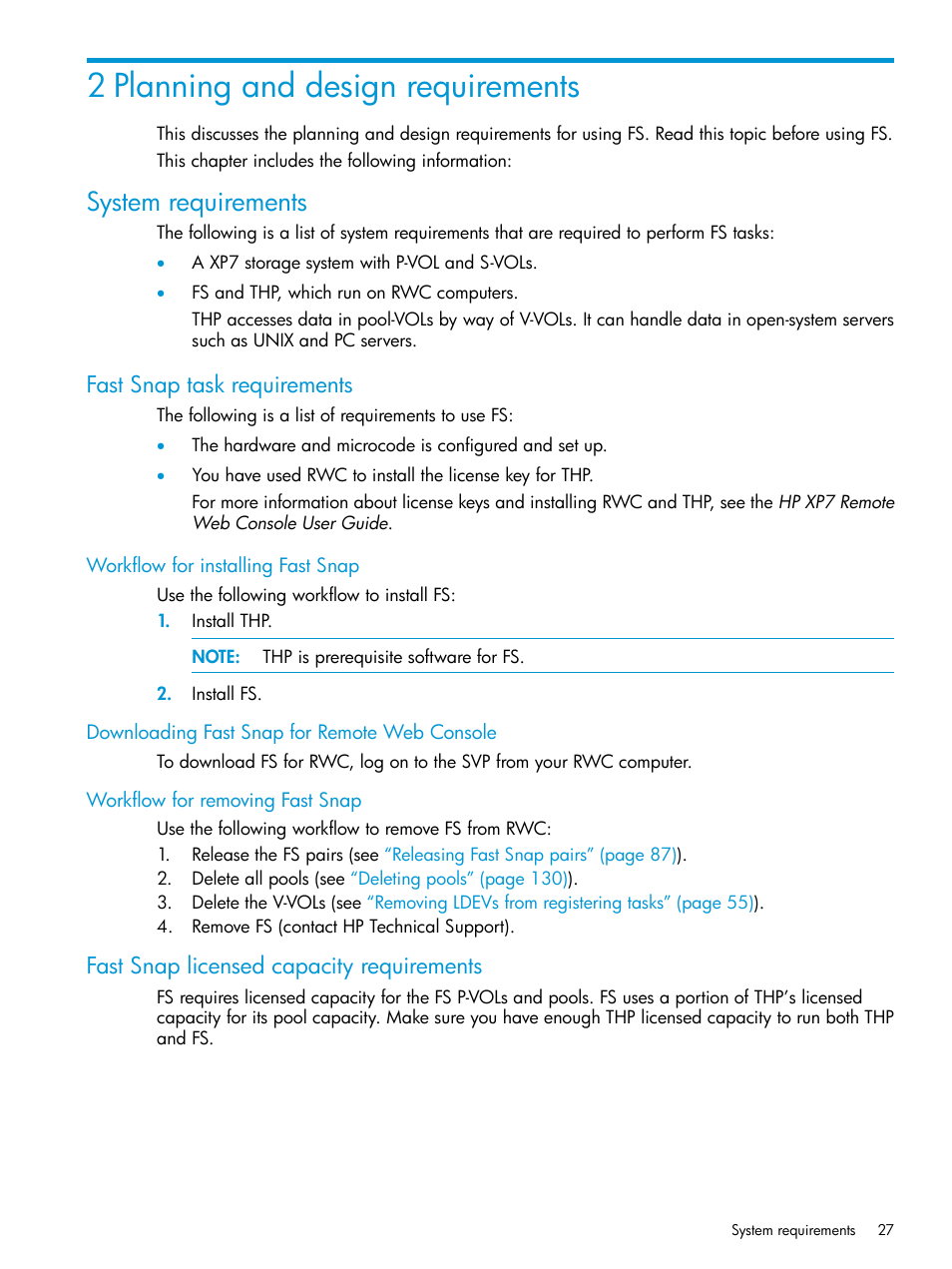 2 planning and design requirements, System requirements, Fast snap task requirements | Workflow for installing fast snap, Downloading fast snap for remote web console, Workflow for removing fast snap, Fast snap licensed capacity requirements | HP XP7 Storage User Manual | Page 27 / 197