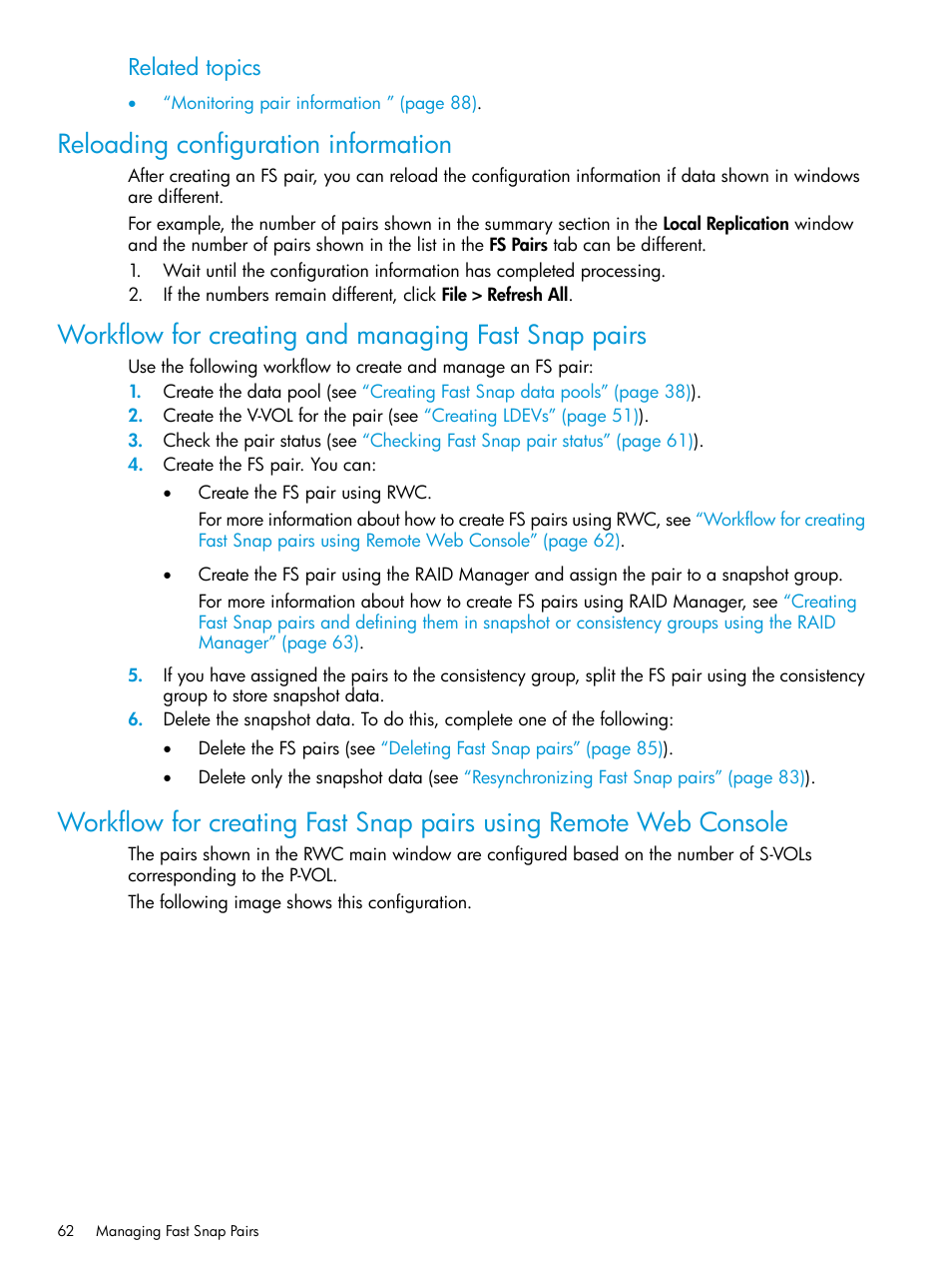 Reloading configuration information, Workflow for creating and managing fast snap pairs, Related topics | HP XP7 Storage User Manual | Page 62 / 197