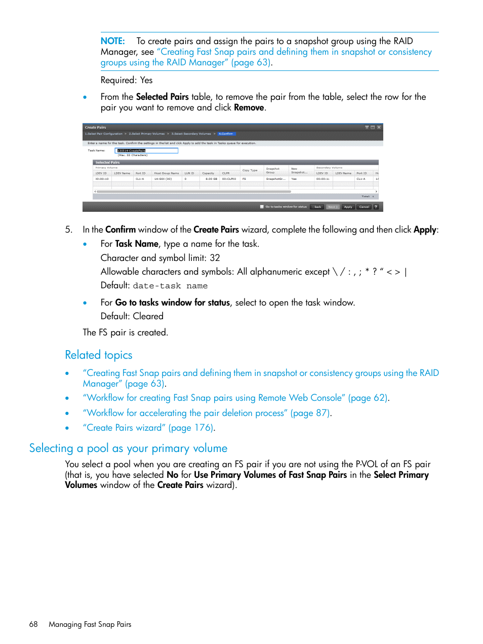 Selecting a pool as your primary volume, Selecting a, Related topics | HP XP7 Storage User Manual | Page 68 / 197