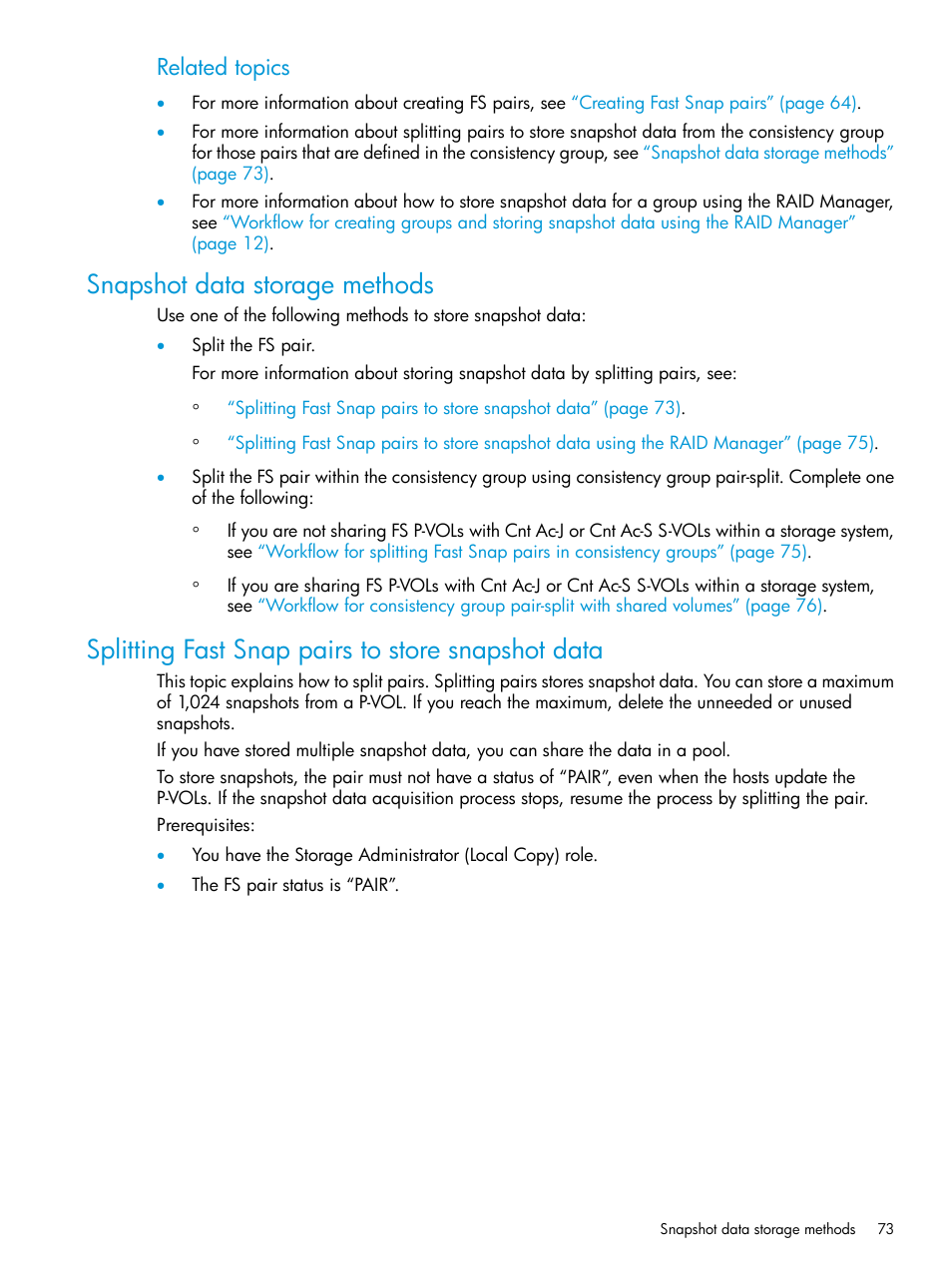 Snapshot data storage methods, Splitting fast snap pairs to store snapshot data, Splitting fast snap | Snapshot, Splitting fast snap pairs, Snapshot data, Related topics | HP XP7 Storage User Manual | Page 73 / 197