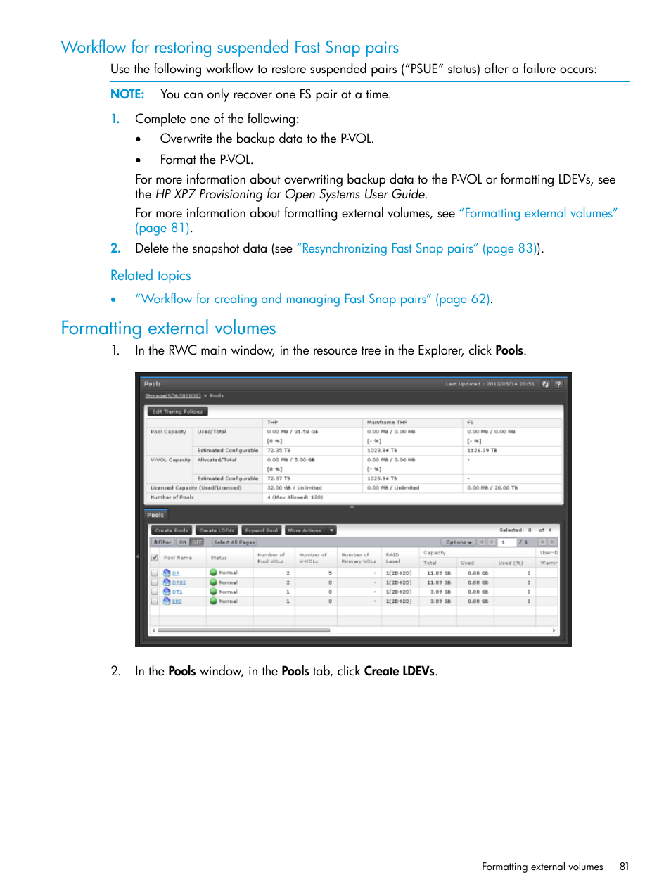 Workflow for restoring suspended fast snap pairs, Formatting external volumes, Workflow for restoring suspended | Workflow for restoring suspended fast, Workflow for restoring | HP XP7 Storage User Manual | Page 81 / 197