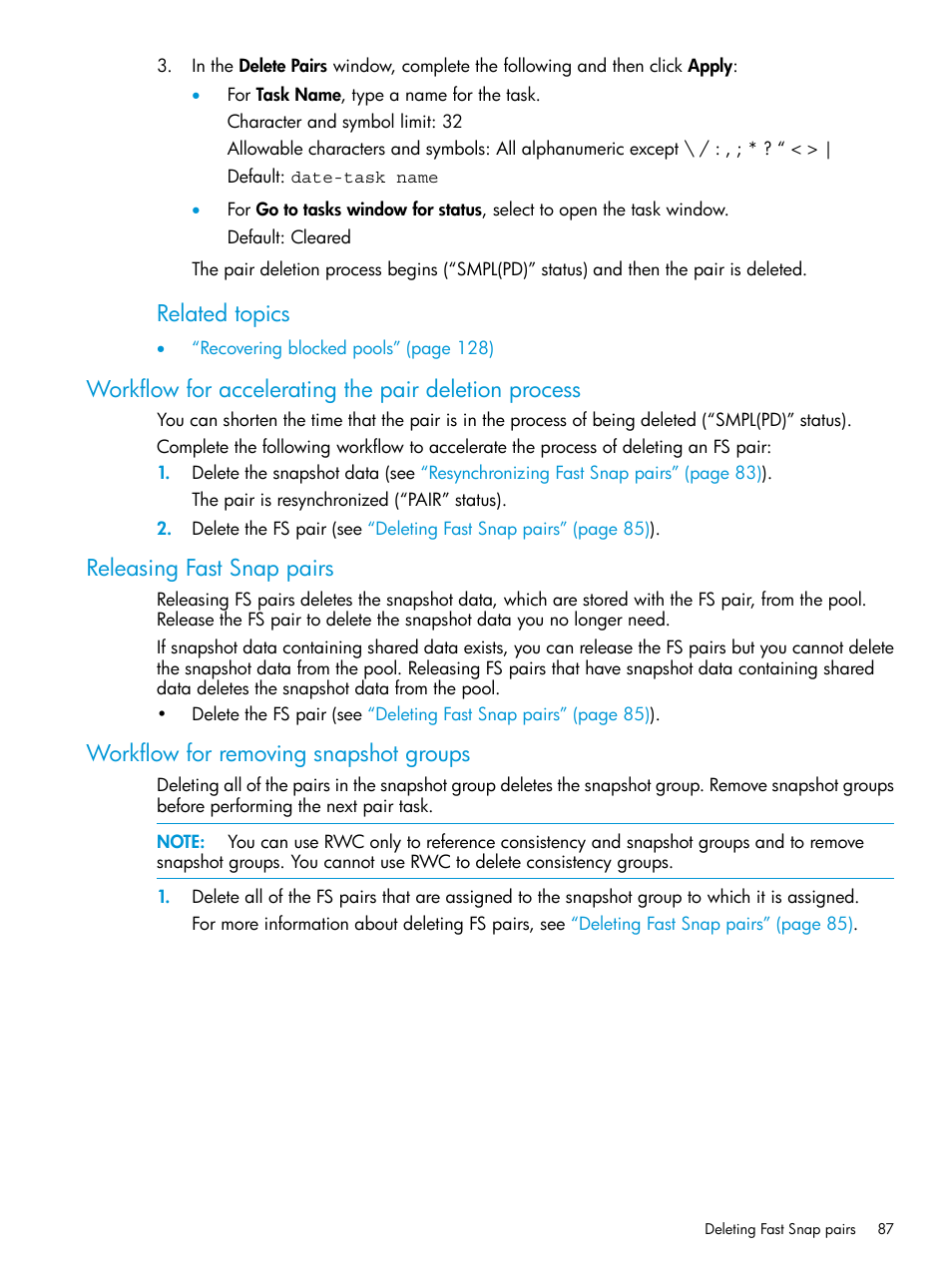 Releasing fast snap pairs, Workflow for removing snapshot groups, Workflow for removing snapshot | Workflow for accelerating the pair deletion, Related topics | HP XP7 Storage User Manual | Page 87 / 197