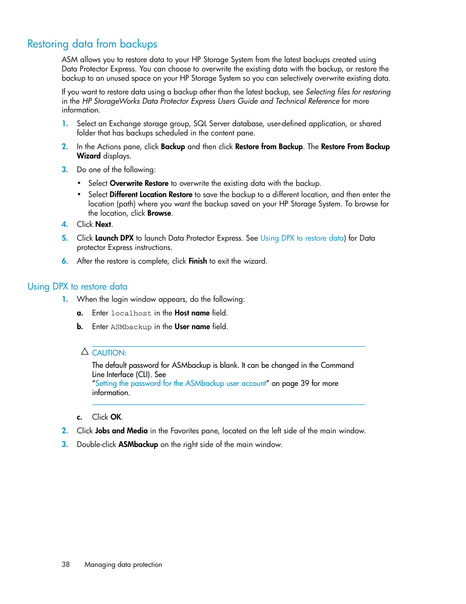 Restoring data from backups, Using dpx to restore data | HP X1000 Network Storage Systems User Manual | Page 38 / 68