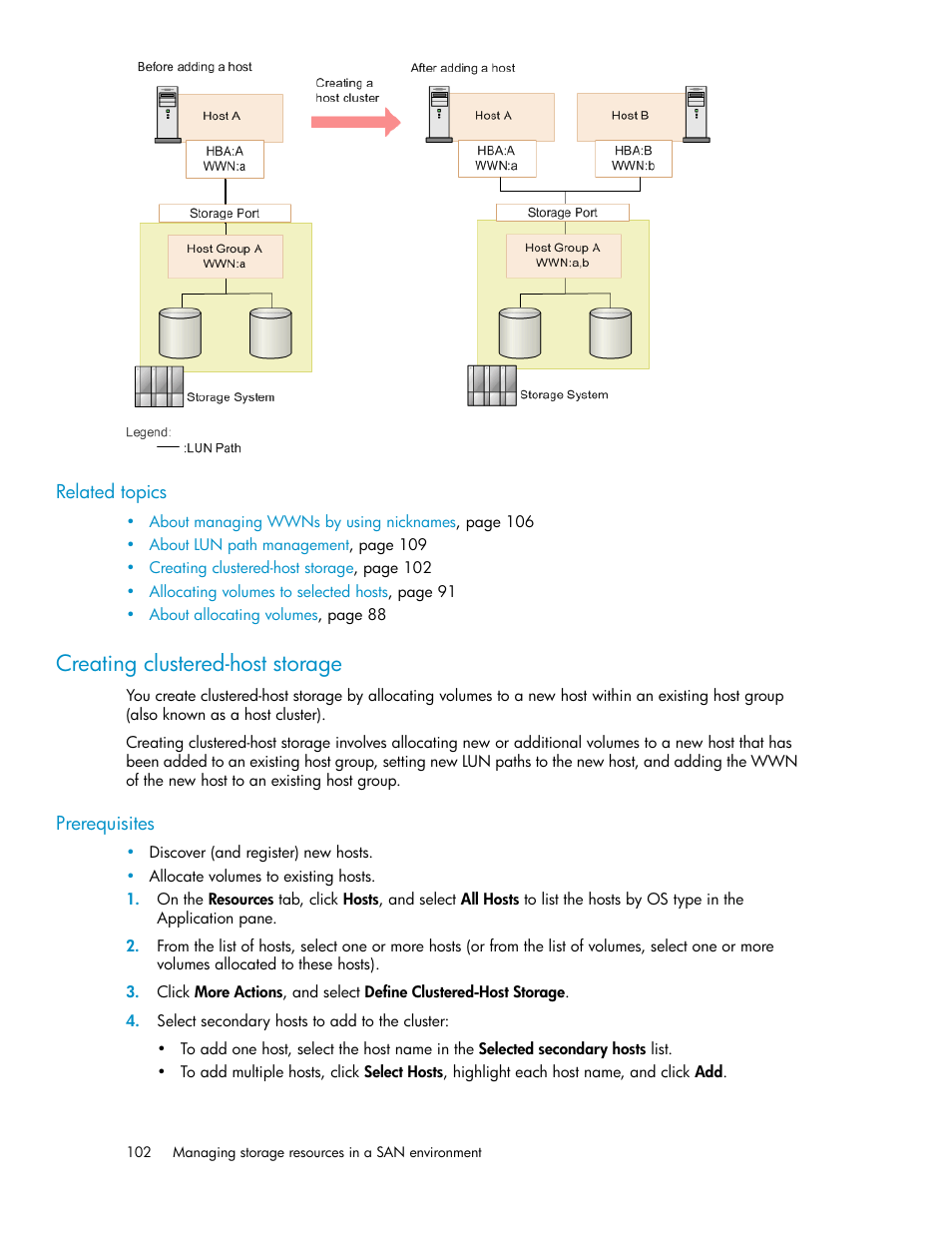 Creating clustered-host storage | HP XP P9000 Command View Advanced Edition Software Licenses User Manual | Page 102 / 250