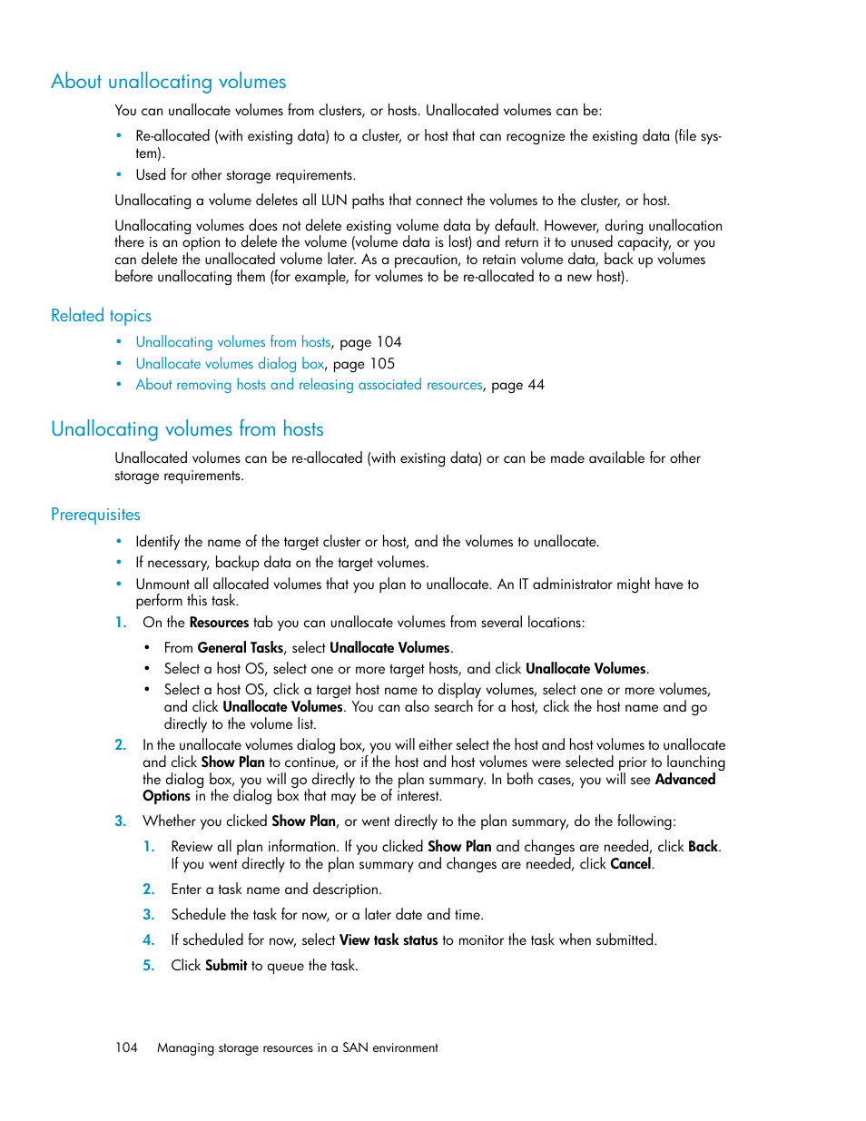 About unallocating volumes, Unallocating volumes from hosts, 104 unallocating volumes from hosts | HP XP P9000 Command View Advanced Edition Software Licenses User Manual | Page 104 / 250