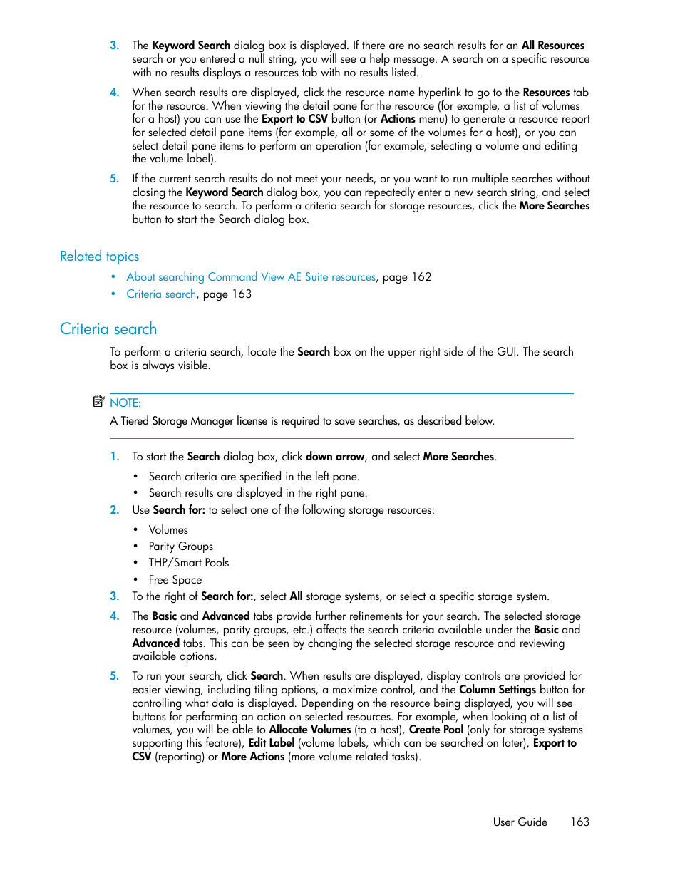 Criteria search | HP XP P9000 Command View Advanced Edition Software Licenses User Manual | Page 163 / 250