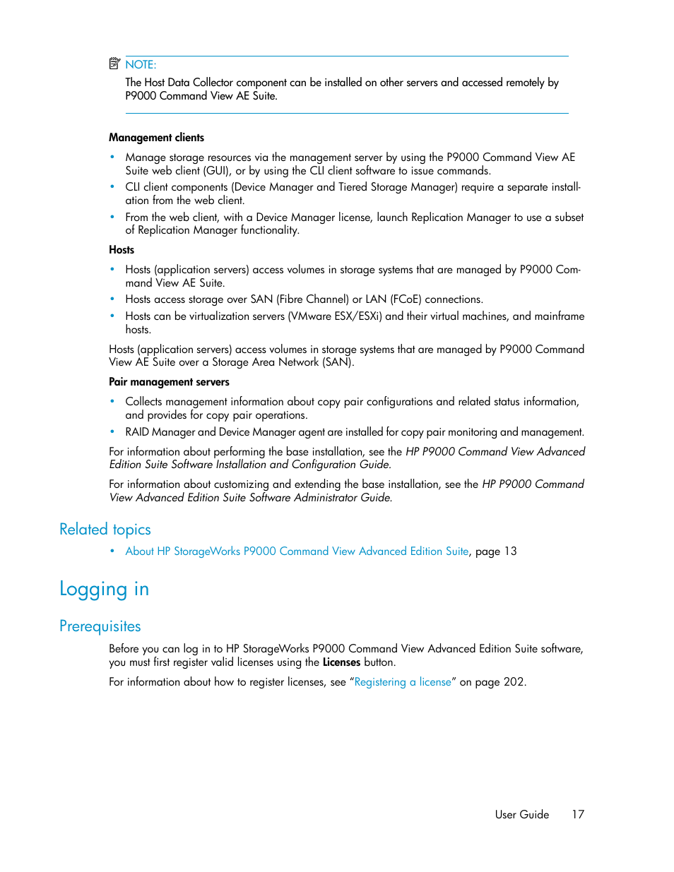 Logging in, Related topics, Prerequisites | HP XP P9000 Command View Advanced Edition Software Licenses User Manual | Page 17 / 250