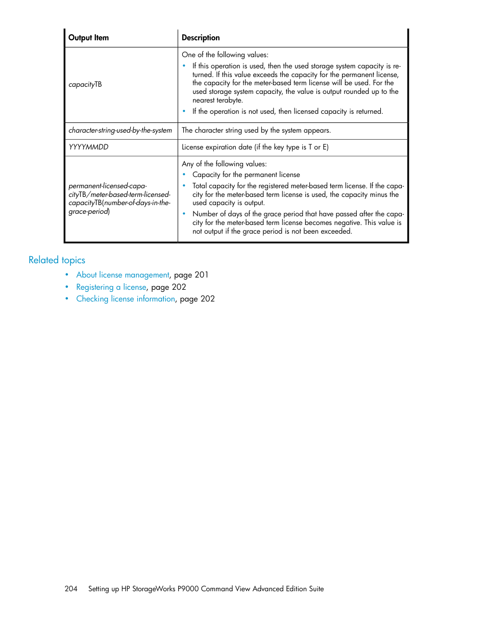 Related topics | HP XP P9000 Command View Advanced Edition Software Licenses User Manual | Page 204 / 250