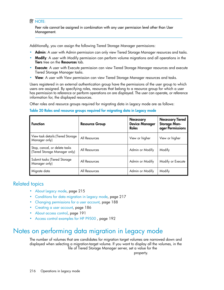 Notes on performing data migration in legacy mode, Related topics | HP XP P9000 Command View Advanced Edition Software Licenses User Manual | Page 216 / 250