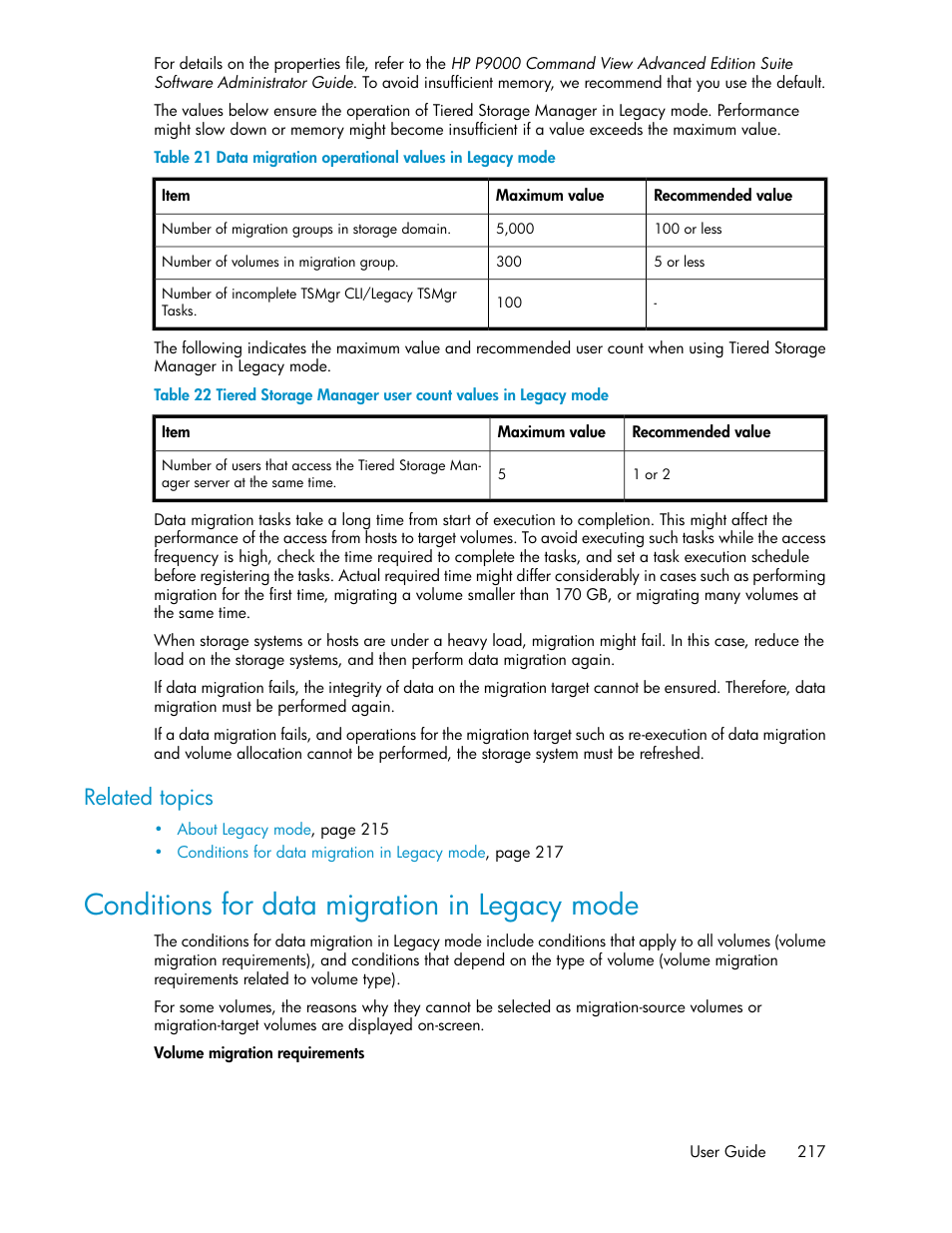 Conditions for data migration in legacy mode, Data migration operational values in legacy mode, Related topics | HP XP P9000 Command View Advanced Edition Software Licenses User Manual | Page 217 / 250