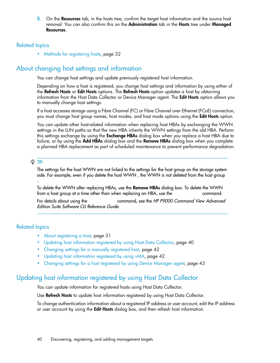 About changing host settings and information | HP XP P9000 Command View Advanced Edition Software Licenses User Manual | Page 40 / 250