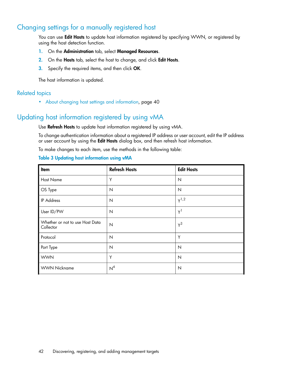 Changing settings for a manually registered host, Updating host information registered by using vma, Updating host information using vma | Related topics | HP XP P9000 Command View Advanced Edition Software Licenses User Manual | Page 42 / 250