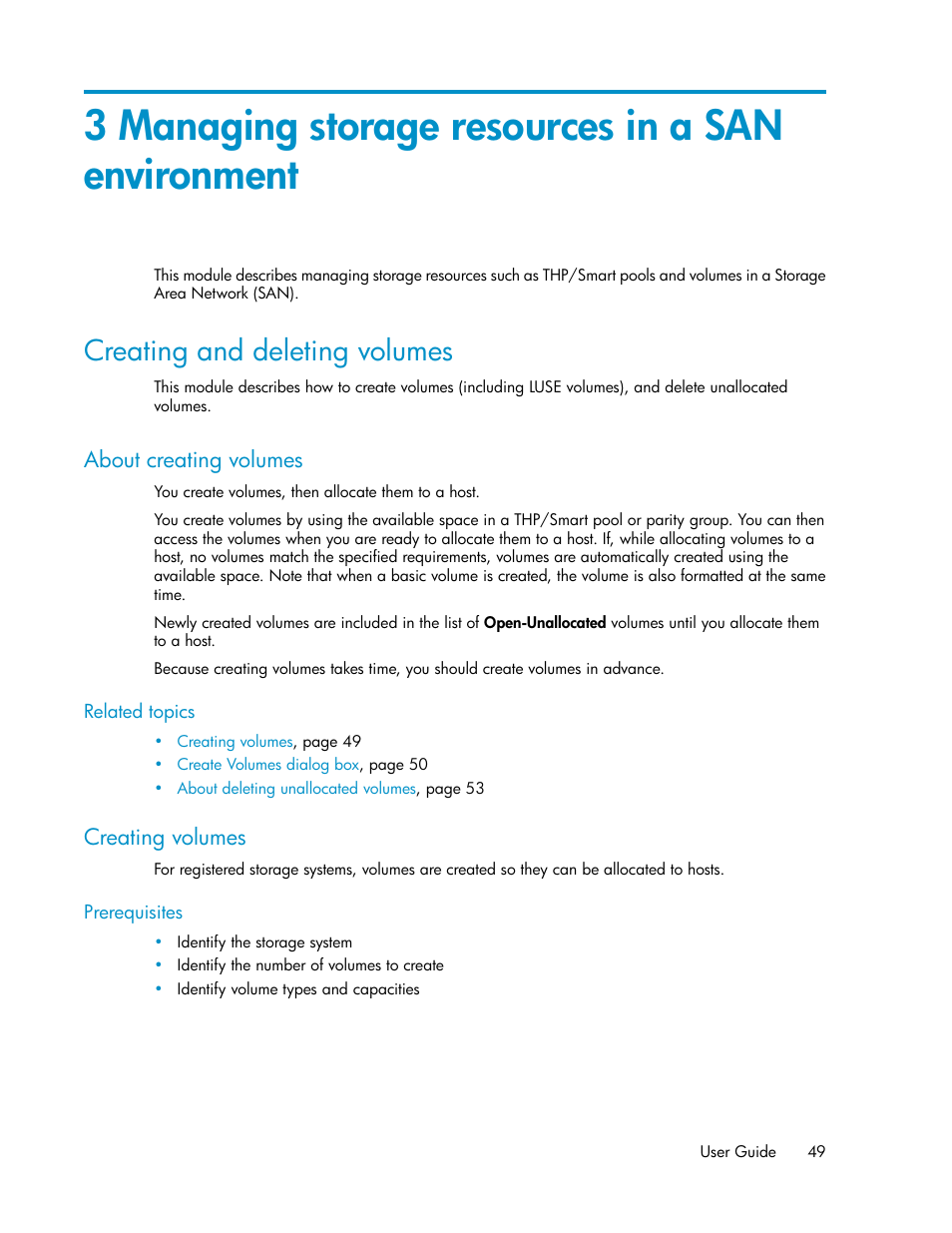 3 managing storage resources in a san environment, Creating and deleting volumes, About creating volumes | Creating volumes, 49 creating volumes | HP XP P9000 Command View Advanced Edition Software Licenses User Manual | Page 49 / 250