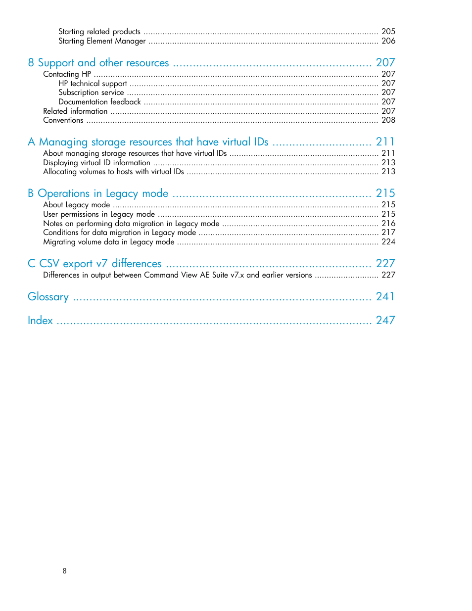 8 support and other resources, A managing storage resources that have virtual ids, B operations in legacy mode | C csv export v7 differences, Glossary index | HP XP P9000 Command View Advanced Edition Software Licenses User Manual | Page 8 / 250