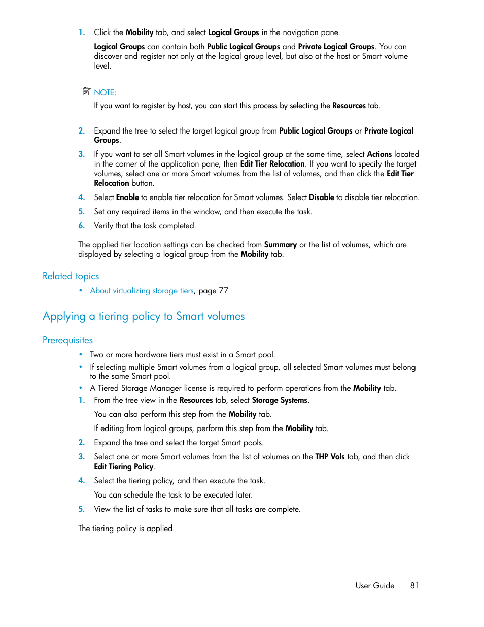 Applying a tiering policy to smart volumes | HP XP P9000 Command View Advanced Edition Software Licenses User Manual | Page 81 / 250