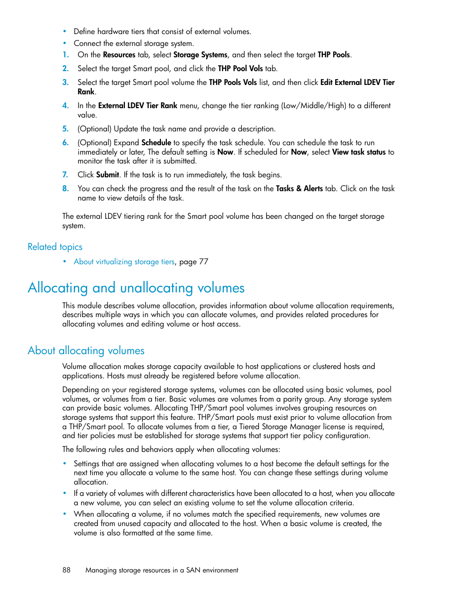 Allocating and unallocating volumes, About allocating volumes | HP XP P9000 Command View Advanced Edition Software Licenses User Manual | Page 88 / 250